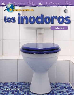 Book cover for El mundo oculto de los inodoros: Volumen (The Hidden World of Toilets: Volume)