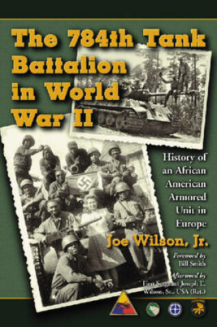 Cover of The 784th Tank Battalion in World War II