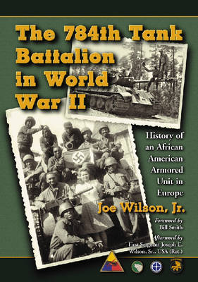 Book cover for The 784th Tank Battalion in World War II