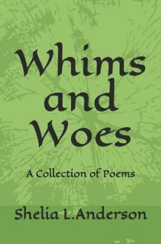 Cover of Whims and Woes