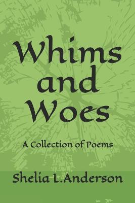 Book cover for Whims and Woes