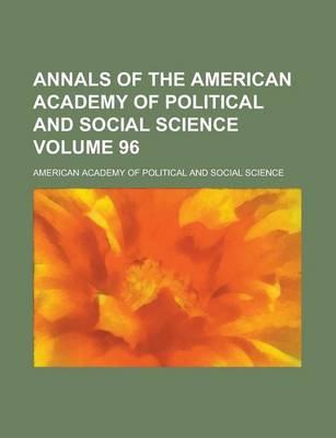 Book cover for Annals of the American Academy of Political and Social Science Volume 96