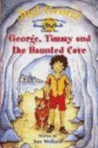 Cover of George, Timmy and the Haunted Cave
