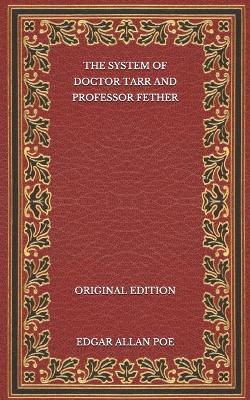 Book cover for The System of Doctor Tarr and Professor Fether - Original Edition