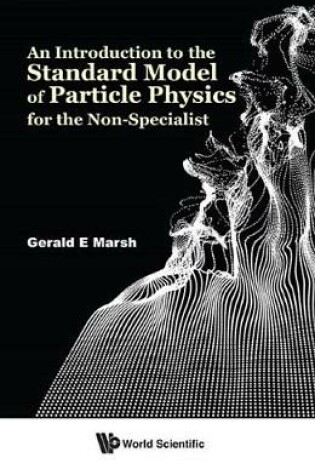 Cover of An Introduction to the Standard Model of Particle Physics for the Non-Specialist