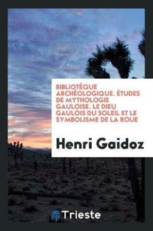 Cover of Etudes de Mythologie Gauloise