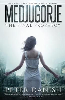 Book cover for Medjugorje - The Final Prophecy