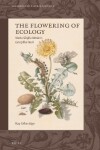 Book cover for The Flowering of Ecology