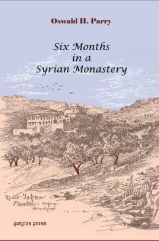 Cover of Six Months in a Syrian Monastery