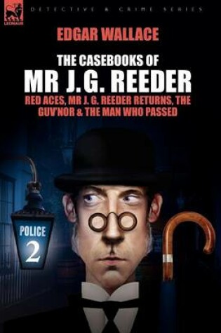 Cover of The Casebooks of MR J. G. Reeder