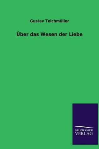 Cover of Uber Das Wesen Der Liebe