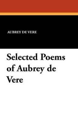 Cover of Selected Poems of Aubrey de Vere