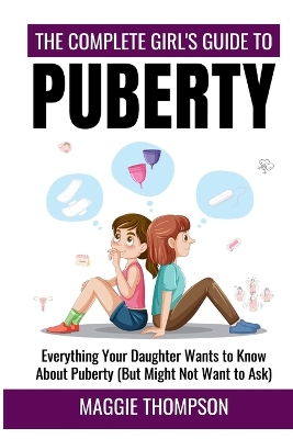 Book cover for The Complete Girl's Guide to Puberty