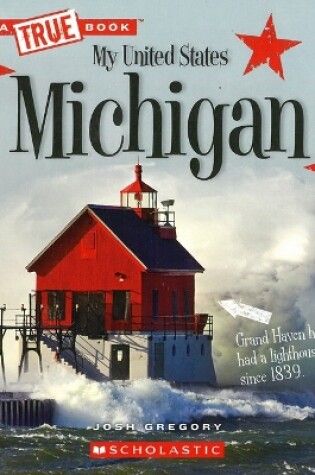 Cover of Michigan (a True Book: My United States)
