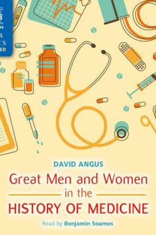 Cover of Great Men and Women in the History of Medicine