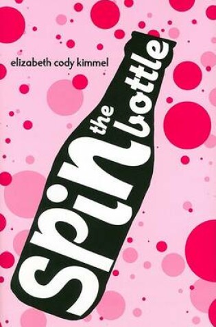 Cover of Spin the Bottle