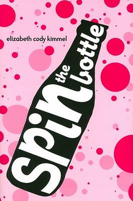 Book cover for Spin the Bottle