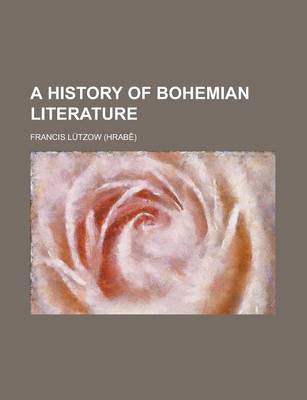 Book cover for A History of Bohemian Literature