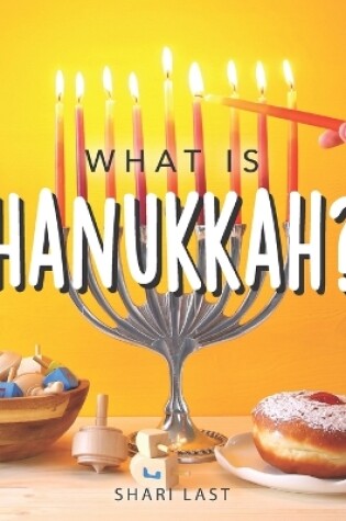 Cover of What is Hanukkah?