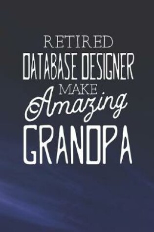 Cover of Retired Database Designer Make Amazing Grandpa