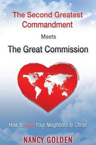 Cover of The Second Greatest Commandment Meets the Great Commission