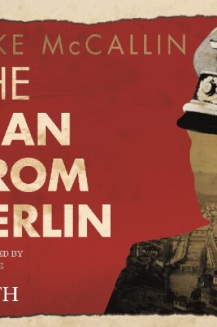Cover of The Man from Berlin: Gregor Reinhardt series, Book 1