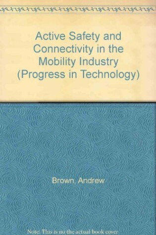 Cover of Active Safety and Connectivity in the Mobility Industry