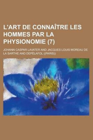 Cover of L'Art de Connaitre Les Hommes Par La Physionomie (7)