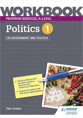 Book cover for Pearson Edexcel A-level Politics Workbook 1: UK Government and Politics