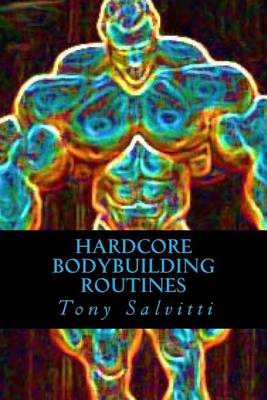 Book cover for Hardcore Bodybuilding Routines