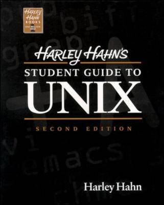 Book cover for Harley Hahn's Student Guide to Unix