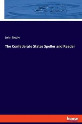 Cover of The Confederate States Speller and Reader