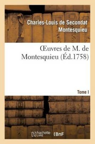 Cover of Oeuvres de M. de Montesquieu T. I