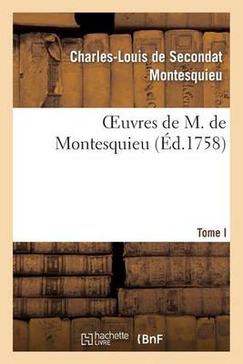 Cover of Oeuvres de M. de Montesquieu T. I