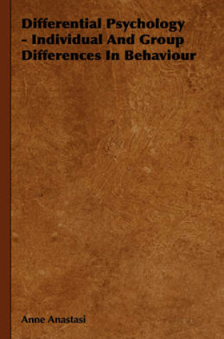 Cover of Differential Psychology - Individual And Group Differences In Behaviour