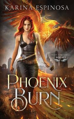 Book cover for Phoenix Burn