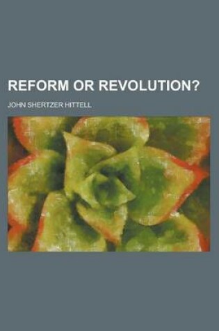 Cover of Reform or Revolution?