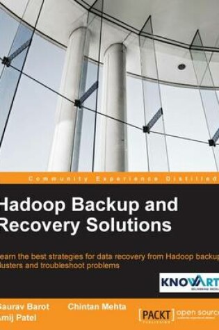 Cover of Hadoop Backup and Recovery Solutions