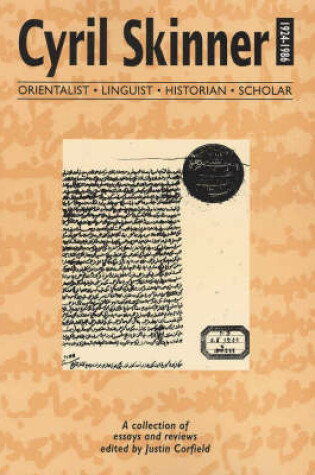 Cover of Cyril Skinner 1924-1986: Orientalist, Linguist, Historian, Scholar