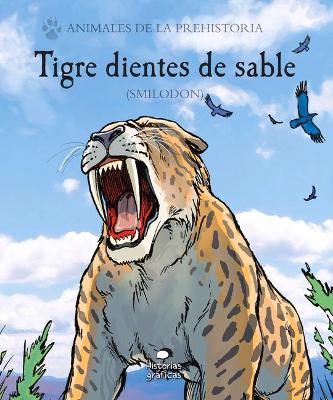 Book cover for Tigre Dientes de Sable