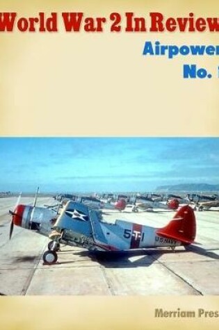 Cover of World War 2 In Review: Airpower No. 1