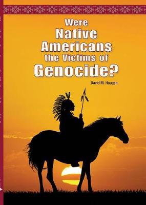 Book cover for Were Native Americans the Victims of Genocide?