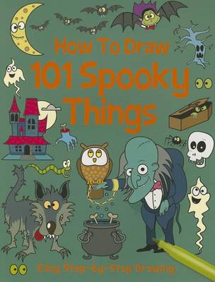 Cover of How to Draw 101 Spooky Things