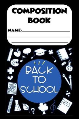 Book cover for Composition Book Back To School