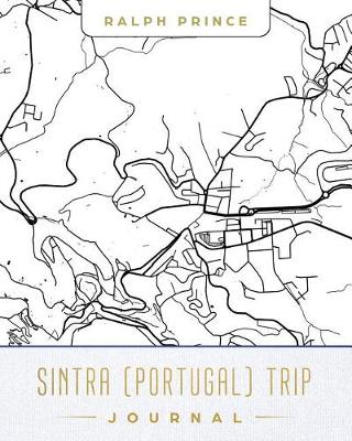 Book cover for Sintra (Portugal) Trip Journal