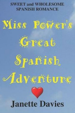 Cover of Miss Power's Great Spanish Adventure