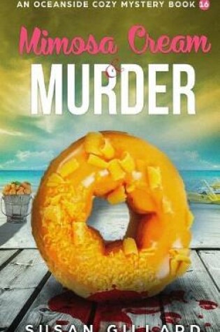 Cover of Mimosa Cream & Murder