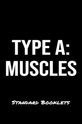 Book cover for Type A Muscles Standard Booklets