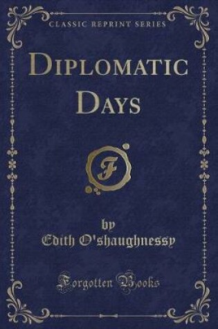 Cover of Diplomatic Days (Classic Reprint)