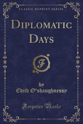 Book cover for Diplomatic Days (Classic Reprint)